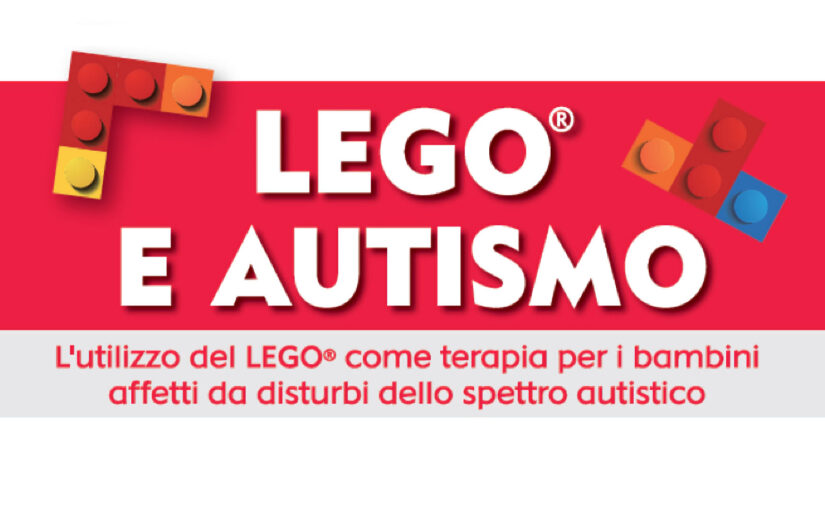 LEGO e Autismo: l’Italia ha una squadra fortissimi!